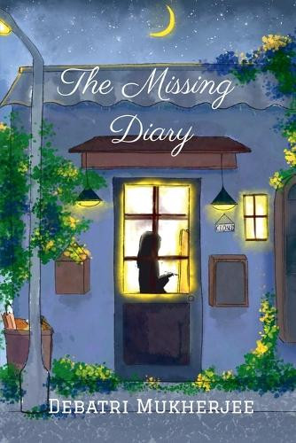 The Missing Diary Debatri Mukherjee 9798901124536